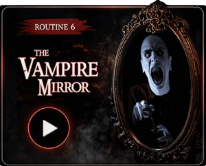 Vampire Mirror haunted mirror routine video preview thumbnail